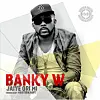 Banky W 'Jaiye Ori Mi'