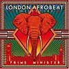 London Afrobeat Collective x Captain Planet 'Prime Minister'
