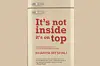 A cover of Khanya Mtshali\u2019s It\u2019s Not Inside It\u2019s On Top: Memorable Moments in South African Advertising