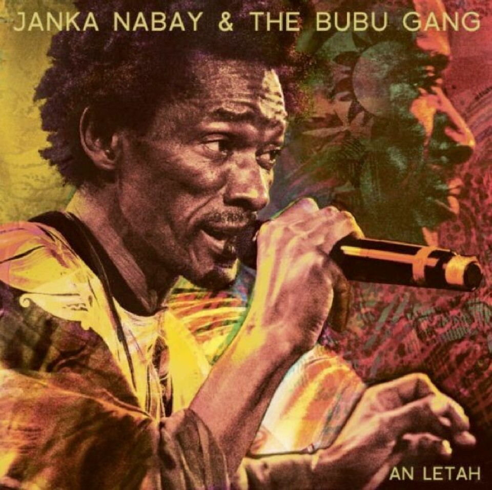 Audio: Janka Nabay & The Bubu Gang 'An Letah' EP Audio: Janka Nabay & The Bubu Gang 'An Letah' EP
