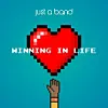 Just A Band Return With 'Winning In Life' Featuring Owuor Arunga