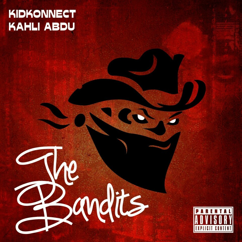 Download Khali Abdu & Kid Konnect's The Bandits EP Download Khali Abdu & Kid Konnect's The Bandits EP
