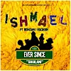 This is How Ishmael Made His Comeback Hit ‘Ever Since Takalani’