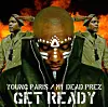 Young Paris & M1 of Dead Prez Deliver 'Get Ready,' An Anthem For All Oppressed People of Color