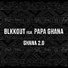 BLKKOUT & Papa Ghana's Deep House Anthem For Ghana