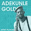 Artist Playlist: Adekunle Gold's Eclectic Mix