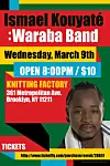 NYC: Ismael Kouyaté: Waraba Band, Tomorrow Night at The Knitting Factory!