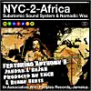 Subatomic Sound Presents 'NYC-2-Africa'
