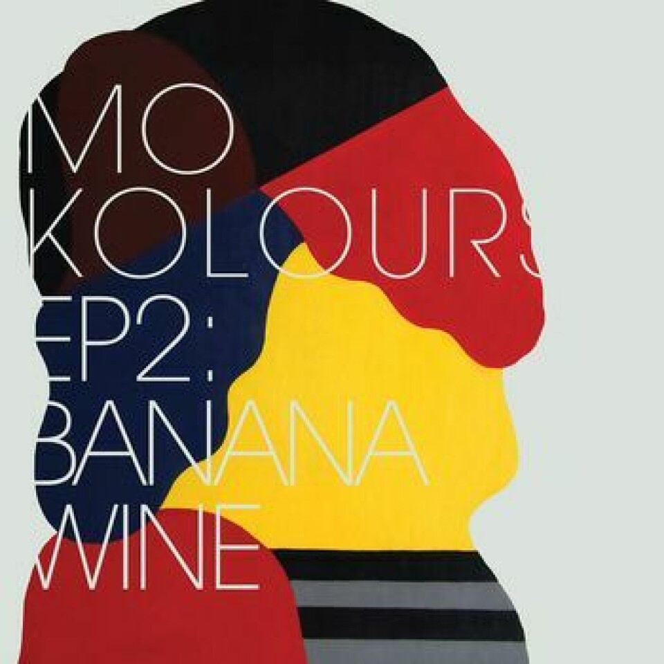 Mo Kolours' EP2: Banana Wine Mo Kolours' EP2: Banana Wine