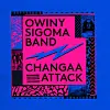 Owiny Sigoma Band Premiere 'Changaa Attack'