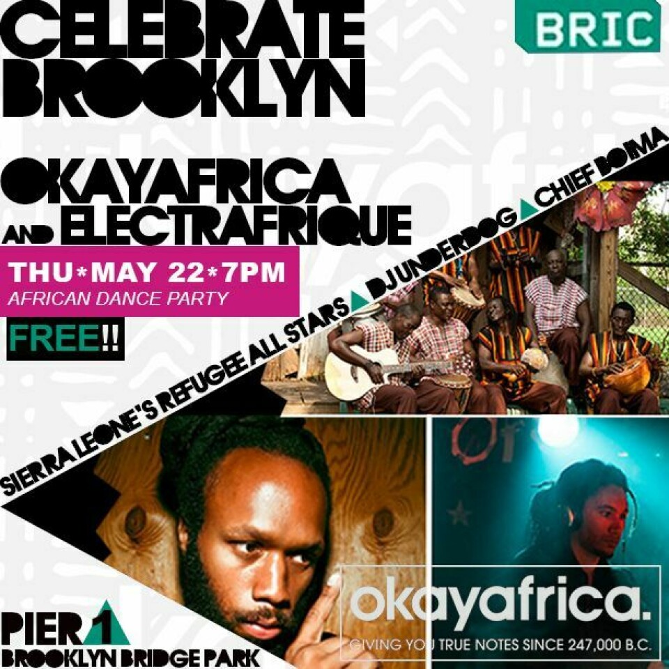 Okayafrica Electrafrique + Sierra Leone's Refugee All Stars At Celebrate Brooklyn! Okayafrica Electrafrique + Sierra Leone's Refugee All Stars At Celebrate Brooklyn!