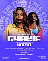 A poster of Gyakie and Kaesa for Culture Cafe.