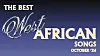 A poster for the best songs from West Africa list.