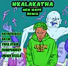 Costa Titch Releases 2 ‘New Wave Remixes’ for his Viral Hit ‘Nkalakatha’