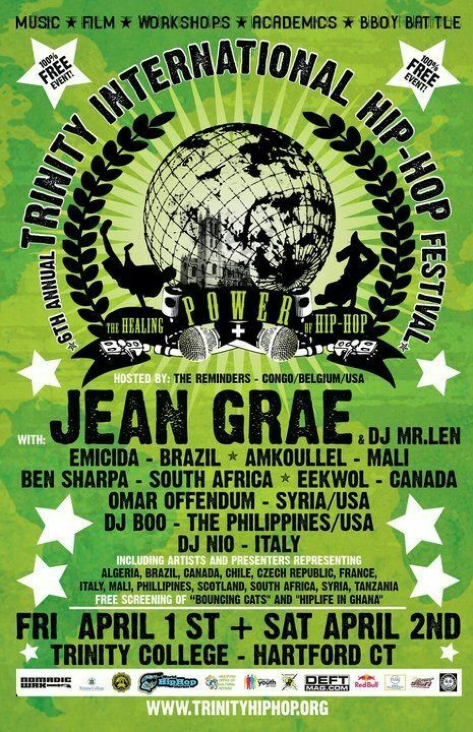The 6th Annual Trinity International Hip Hop Festival The 6th Annual Trinity International Hip Hop Festival