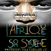 AFRICA IN YOUR EARBUDS #30: L'AFRIQUE SOM SYSTEME