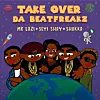You Need To Hear Mr Eazi, Seyi Shay & Shakka Jump On Da Beatfreakz’s ‘Take Over’