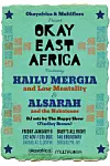Okay East Africa With Hailu Mergia & Low Mentality + Alsarah & The Nubatones [1/9]