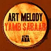 Audio: Art Melody 'Yamb Sabaab' [Download]