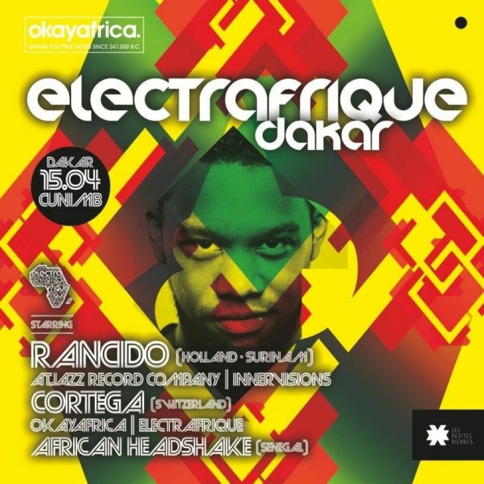 Okayafrica Presents Electrafrique Dakar With Rancido, DJ Cortega & African Headshake!
