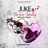 New Nigerian R&B: Juke 'The Love Medley'