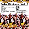 LargeUp Audio: Zulu Mixtape Vol. 1