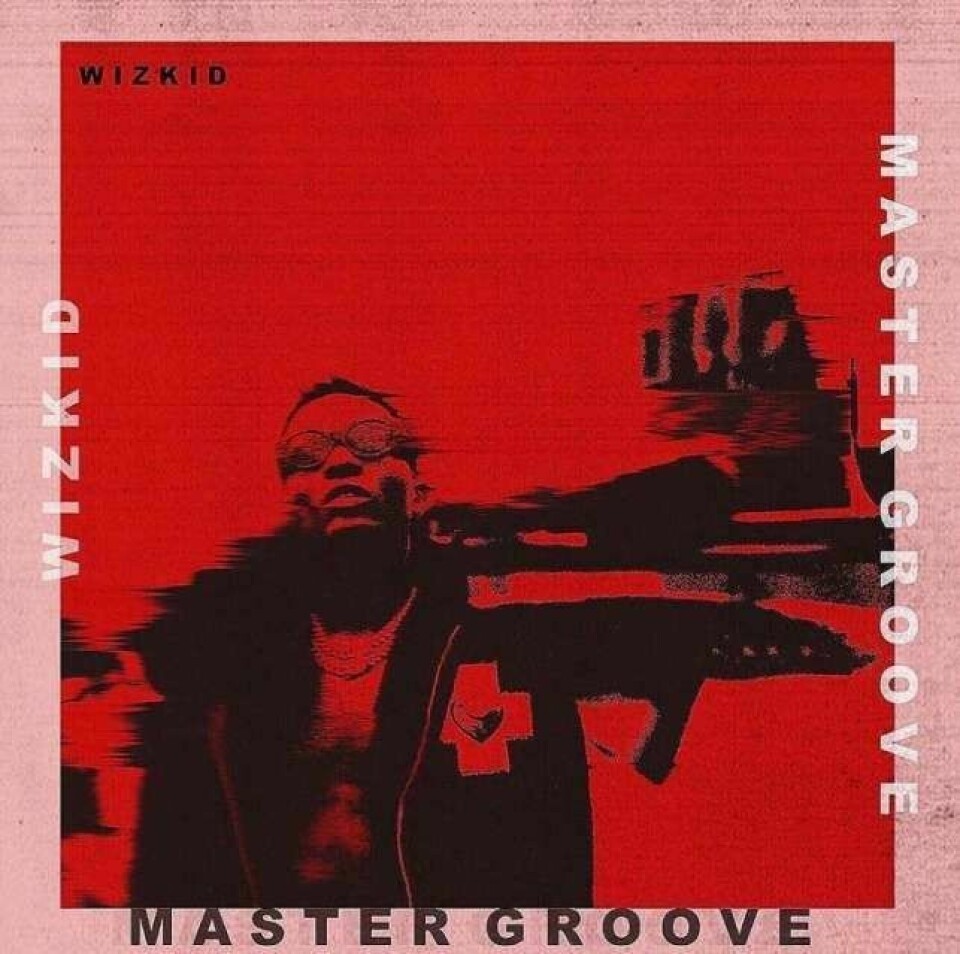 Listen to 2 New Songs from Wizkid: ‘Fever’ and ‘Master Groove’ Listen to 2 New Songs from Wizkid: ‘Fever’ and ‘Master Groove’