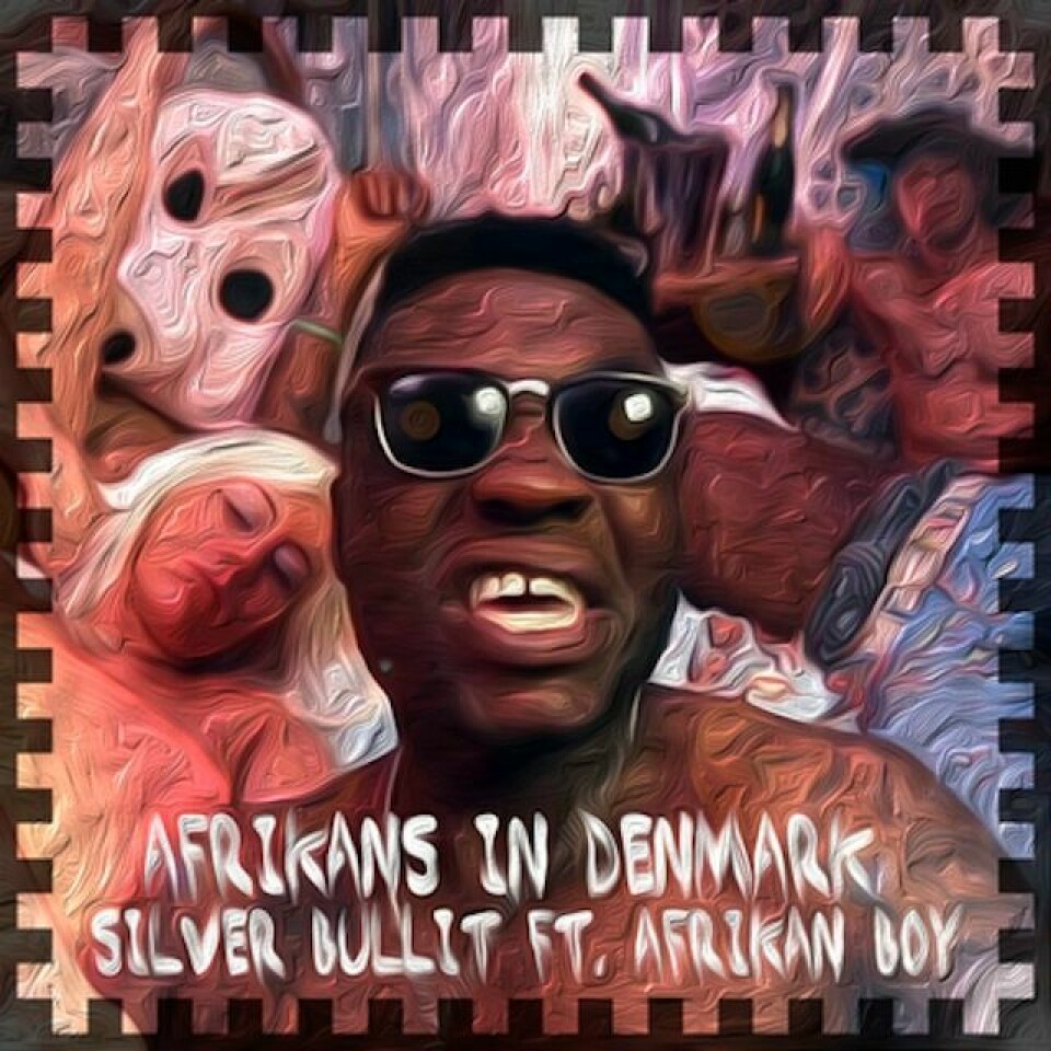 Silver Bullit x Afrikan Boy x Spoek Mathambo x Chief Boima Are 'Afrikans In Denmark' Silver Bullit x Afrikan Boy x Spoek Mathambo x Chief Boima Are 'Afrikans In Denmark'