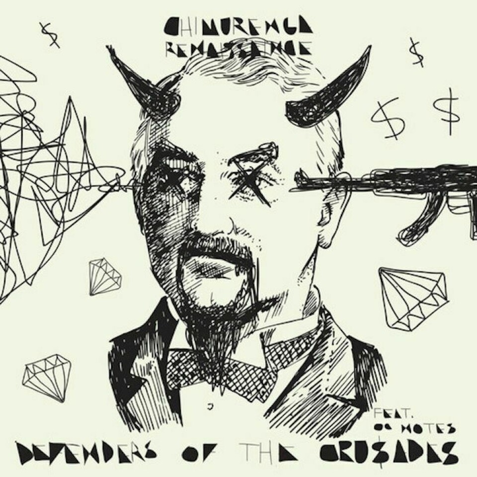 Chimurenga Renaissance 'Defenders Of The Crusades' Chimurenga Renaissance 'Defenders Of The Crusades'