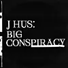 Listen to J Hus' New Album 'Big Conspiracy'