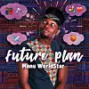 Listen to Manu WorldStar's New Banger 'Future Plan'