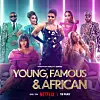 Netflix Releases Trailer for 'Young, Famous & African' Season 2
