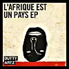 Dutty Artz 6 Years Deep Compilation: L'Afrique Est Un Pays EP