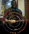 Afropop Worldwide's 25th Anniversary Gala w/ Bassekou Kouyate