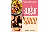 Cover of 'Sugar & Spice' cookbook by Remi Idowu showing colorful rice dish with grilled meat and vegetables alongside author photo and baked cake.