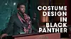 Video: Walé Oyéjidé of Ikiré Jones Breaks Down the Incredible Costume Design In 'Black Panther'